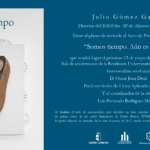 Presentaci&oacute;n libro Somos tiempo. A&uacute;n es todav&iacute;a