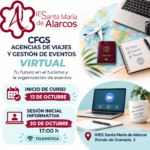 Cartel del CFGS de Agencias de Viajes y Gestión de Eventos en modalidad virtual del IHES Santa María de Alarcos: inicio de curso 13 de octubre y sesión informativa telemática el 20 de octubre a las 17:00 h